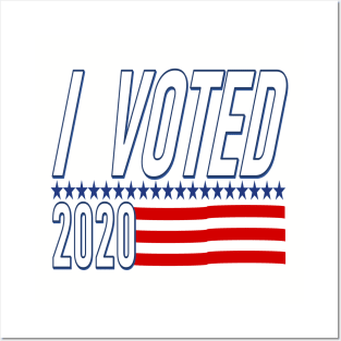 I Voted 2020 Posters and Art